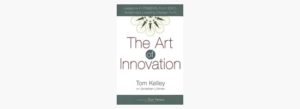 The Art of Innovation is a great book for those looking to push the limits of innovation