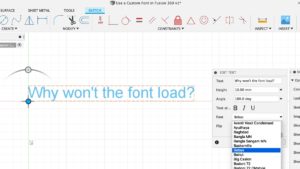 Why won't the font load in Fusion 360?