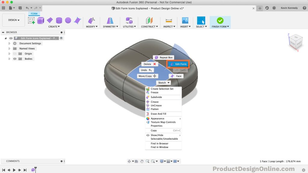 Edit form icon can be accessed from Fusion 360's marking menu or the shortcuts box
