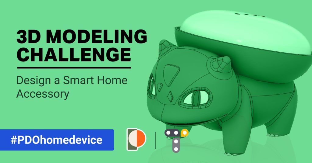 3D modeling challenge design a smart home accessory.