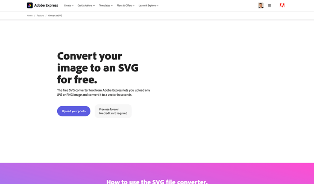 Adobe Express. Convert your image to an SVG for free.